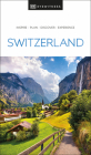 DK Eyewitness Switzerland (Travel Guide) By DK Eyewitness Cover Image