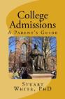 College Admissions: A Parent's Guide Cover Image