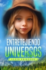 Entretejiendo Universos By Lluis Eriksson Cover Image