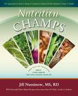 Nutrition Champs By Jill Nussinow, Emily Horstman (Illustrator), Mary Wendt (Foreword by) Cover Image
