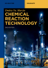 Chemical Reaction Technology (de Gruyter Textbook) By Dmitry Yu Murzin Cover Image