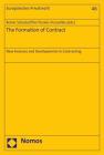 The Formation of Contract: New Features and Developments in Contracting (Europaisches Privatrecht #46) By Pilar Perales Viscasillas, Reiner Schulze Cover Image