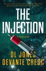 The Injection By DL Jones, Devante Cresh Cover Image
