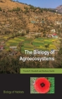 The Biology of Agroecosystems (Biology of Habitats) By Nicola Randall, Barbara Smith Cover Image