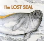 The Lost Seal (Long Term Ecological Research) By Diane McKnight, Dorothy Emerling Cover Image