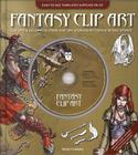 Fantasy Clip Art: Everything You Need to Create Your Own Professional-Looking Fantasy Artwork Cover Image