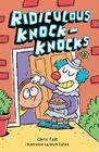 Ridiculous Knock-Knocks By Chris Tait, Mark Zahnd (Illustrator) Cover Image