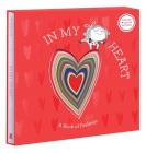 In My Heart: Deluxe Gift Edition: A Book of Feelings By Jo Witek, Christine Roussey (Illustrator) Cover Image