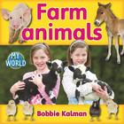Farm Animals By Bobbie Kalman Cover Image