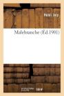 Malebranche (Philosophie) By Henri Joly Cover Image