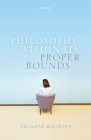 Philosophy Within Its Proper Bounds Cover Image