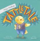 Miles McHale, Tattletale (Little Boost) By Elina Ellis (Illustrator), Christianne C. Jones Cover Image