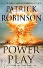 Power Play By Patrick Robinson Cover Image