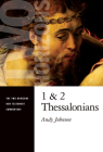 1 and 2 Thessalonians (Two Horizons New Testament Commentary) By Andy Johnson Cover Image
