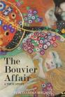 The Bouvier Affair: A True Story By Alexandra Bregman Cover Image