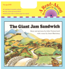 The Giant Jam Sandwich Book & Cd By John Vernon Lord, John Vernon Lord (Illustrator), Janet Burroway Cover Image
