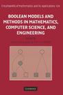 Boolean Models and Methods in Mathematics, Computer Science, and Engineering (Encyclopedia of Mathematics and Its Applications #134) Cover Image