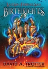 Birthrights By David Trotter, Aaron Moschner (Artist) Cover Image