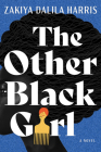 The Other Black Girl By Zakiya Dalila Harris Cover Image