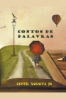 Contos de Palavras By Gentil Saraiva Junior Cover Image