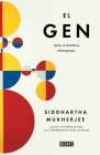 El gen / The Gene: An Intimate History: Una historia personal By Siddhartha Mukherjee Cover Image