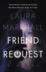 Friend Request By Laura Marshall Cover Image