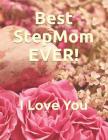 Best Step Mom EVER!: Mother's Day Gift With Greeting Card and Adult Coloring Book For Step Moms By Www Gifts-Mothers-Day Mothers Day Gifts Cover Image
