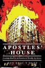 Apostles' House: Creating a home for the homeless in Newark, New Jersey By Eric T. Duff Cover Image