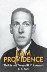 I Am Providence: The Life and Times of H. P. Lovecraft, Volume 2 Cover Image