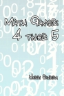 Math Games: 4 times 5 Cover Image