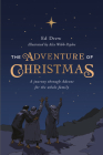 The Adventure of Christmas: A Journey Through Advent for the Whole Family Cover Image