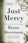 Just Mercy: A Story of Justice and Redemption Cover Image