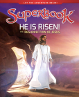 He Is Risen!: The Resurrection of Jesusvolume 11 (Superbook #11) By Cbn Cover Image
