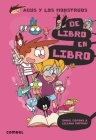 De libro en libro (Agus y los monstruos) By Jaume Copons, Liliana Fortuny (Illustrator) Cover Image