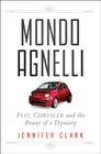 Mondo Agnelli By Jennifer Clark Cover Image
