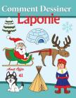 Comment Dessiner des Comics - Laponie: Livre de Dessin By Amit Offir (Illustrator), Amit Offir Cover Image