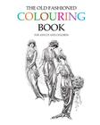 The Old Fashioned Colouring Book By Hugh Morrison Cover Image
