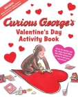 Curious George's Valentine's Day Activity Book Cover Image