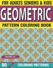 Geometric Pattern Coloring Book: Relaxing Art Graphics for Coloring in Peace and Quiet Geometric Designs and Patterns for Adults Volume-126 By Mahuna V. K. M. L. Publication Cover Image