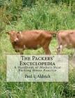 The Packers' Encyclopedia: A Handbook of Modern Meat Packing House Practice By Sam Chambers (Introduction by), Paul I. Aldrich Cover Image