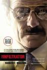 The Infiltrator: The True Story of One Man Against the Biggest Drug Cartel in History Cover Image