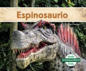 Espinosaurio (Spinosaurus) (Spanish Version) (Dinosaurios (Dinosaurs Set 2)) By Grace Hansen Cover Image