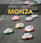 Gran Turismo & Monza By Ugo Vicenzi Cover Image