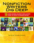 Nonfiction Writers Dig Deep: 50 Award-Winning Children's Book Authors Share the Secret of Engaging Writing By Melissa Stewart (Editor) Cover Image