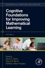 Cognitive Foundations for Improving Mathematical Learning (Mathematical Cognition and Learning (Print) #5) By David C. Geary (Editor), Daniel B. Berch (Editor), Kathleen Mann Koepke (Editor) Cover Image