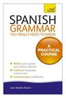 Spanish Grammar You Really Need To Know By Juan Kattan-Ibarra Cover Image