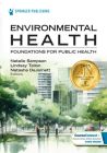 Environmental Health: Foundations for Public Health By Natalie Sampson (Editor), Lindsay Tallon (Editor), Natasha Dejarnett (Editor) Cover Image