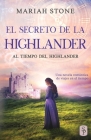 El secreto de la highlander: Una novela romántica de viajes en el tiempo en las Tierras Altas de Escocia Cover Image