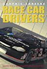 Race Car Drivers (Graphic Careers) By David West, Geoff Ball, Peter Wilks Cover Image