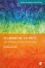 Boundaries of Queerness: Homonationalism and Racial Politics in Sweden By Katharina Kehl Cover Image